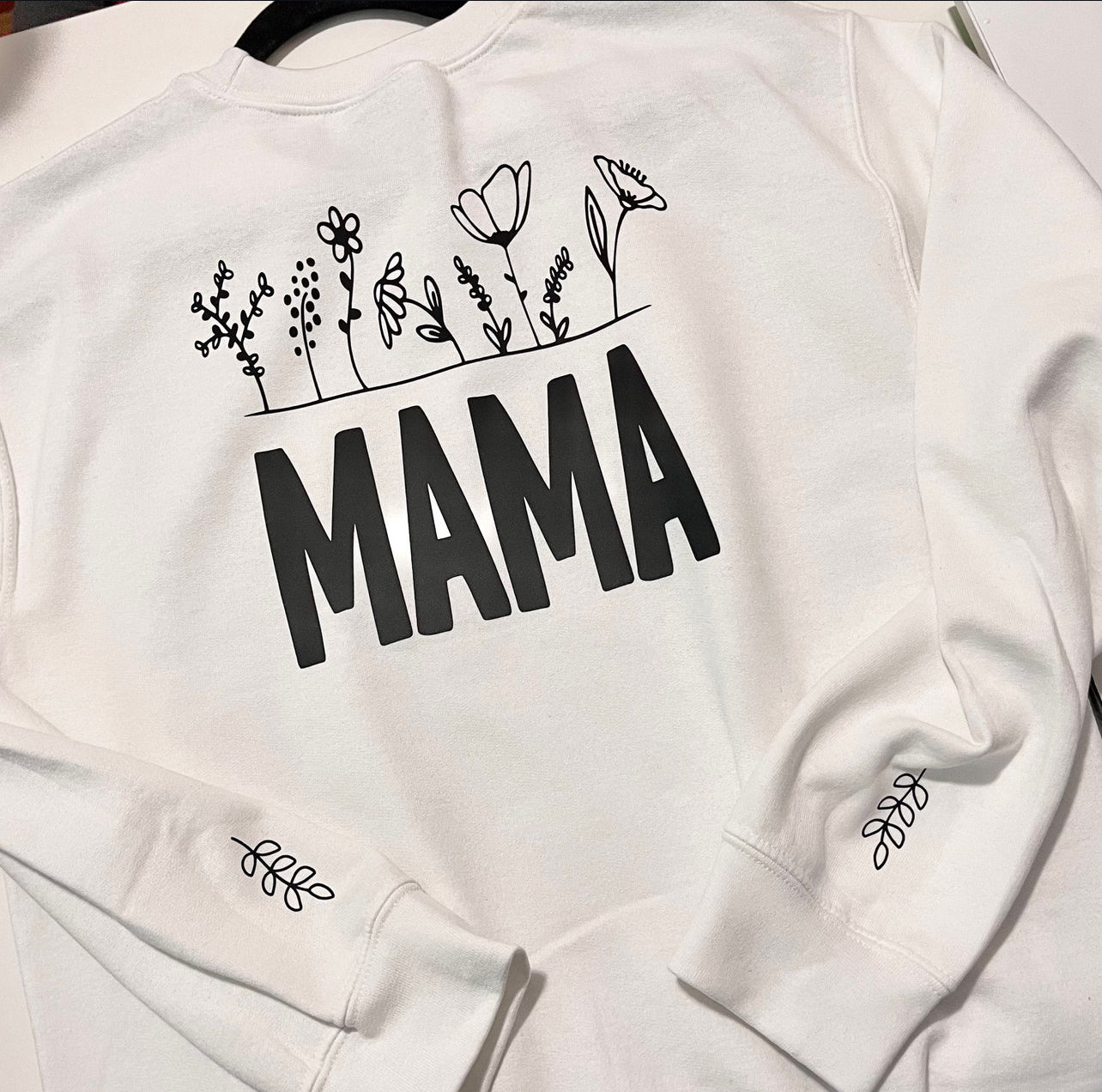MAMA flowers got your back Sweatshirt | PRINT ON BACK PART ONLY + leaf on each wrist area | CLEARANCE