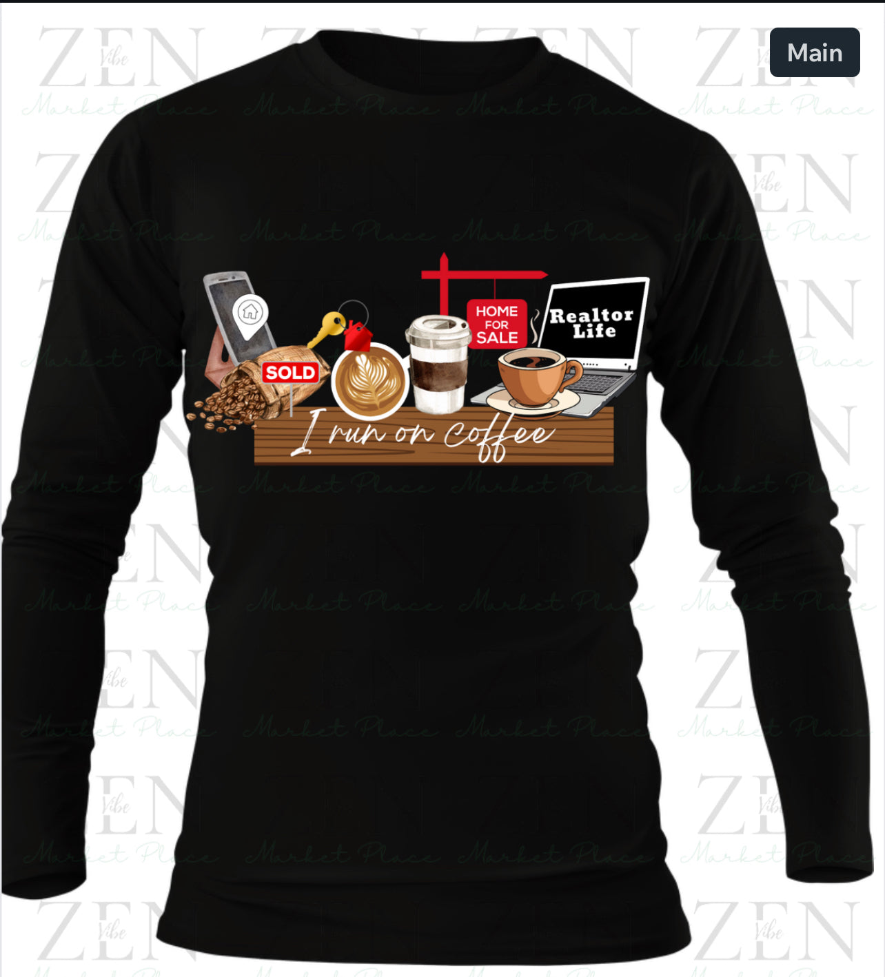 I Run on Coffee REALTOR Life sweatshirt | Adult Unisex | full chest area