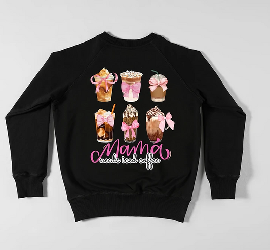 Mama Needs Iced Coffee-Pink Ribbon sweatshirt | adult Unisex size