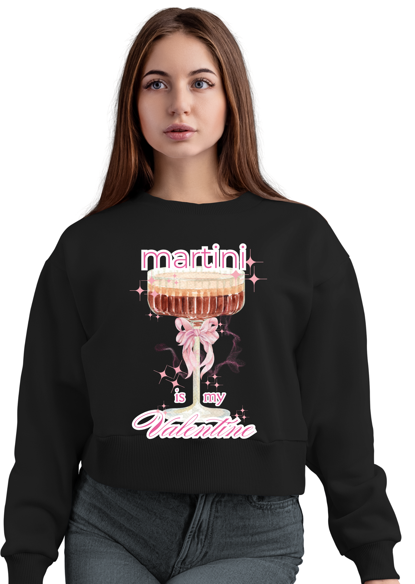 Martini is my Valentine Sweatshirt | Adult Unisex | full chest print