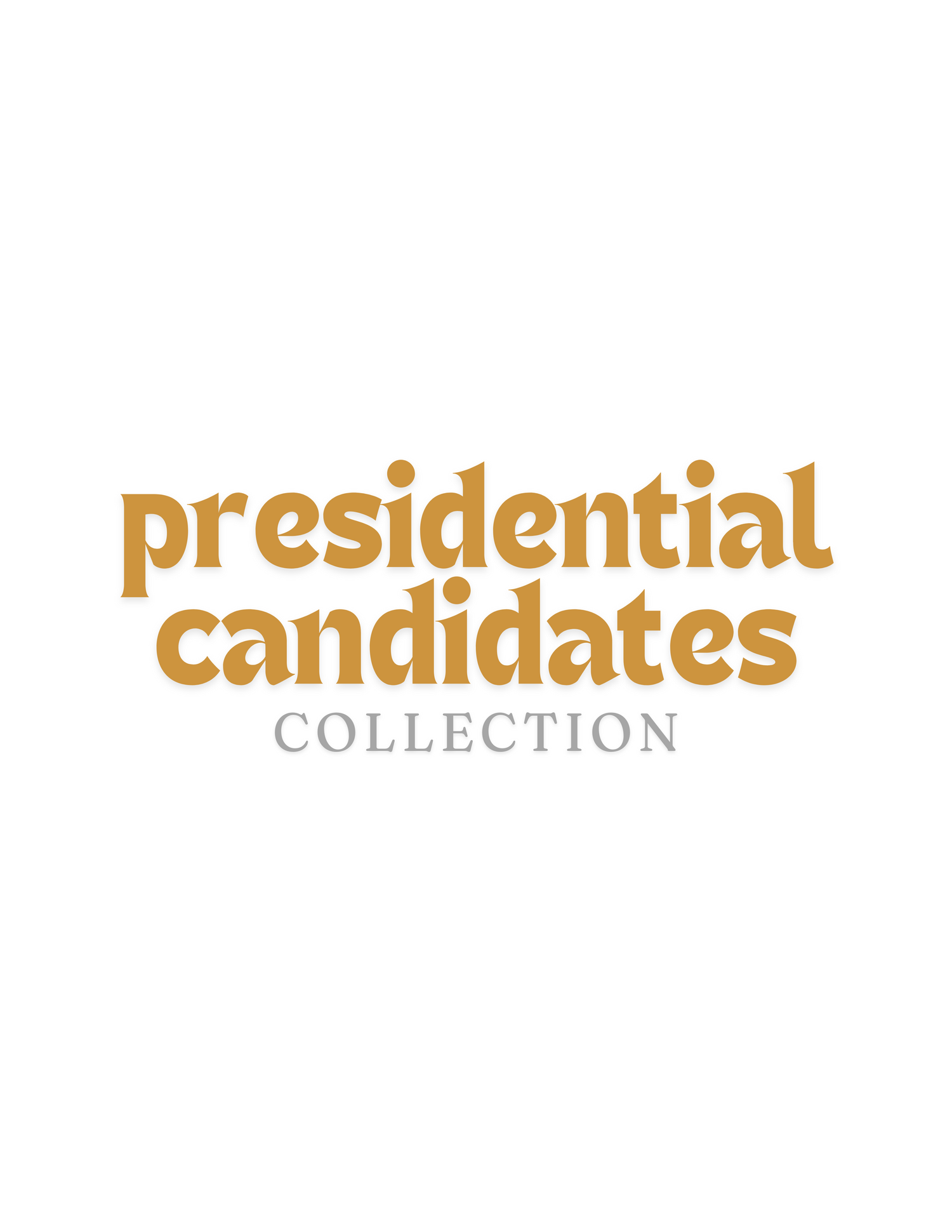 Presidential Candidates Collection