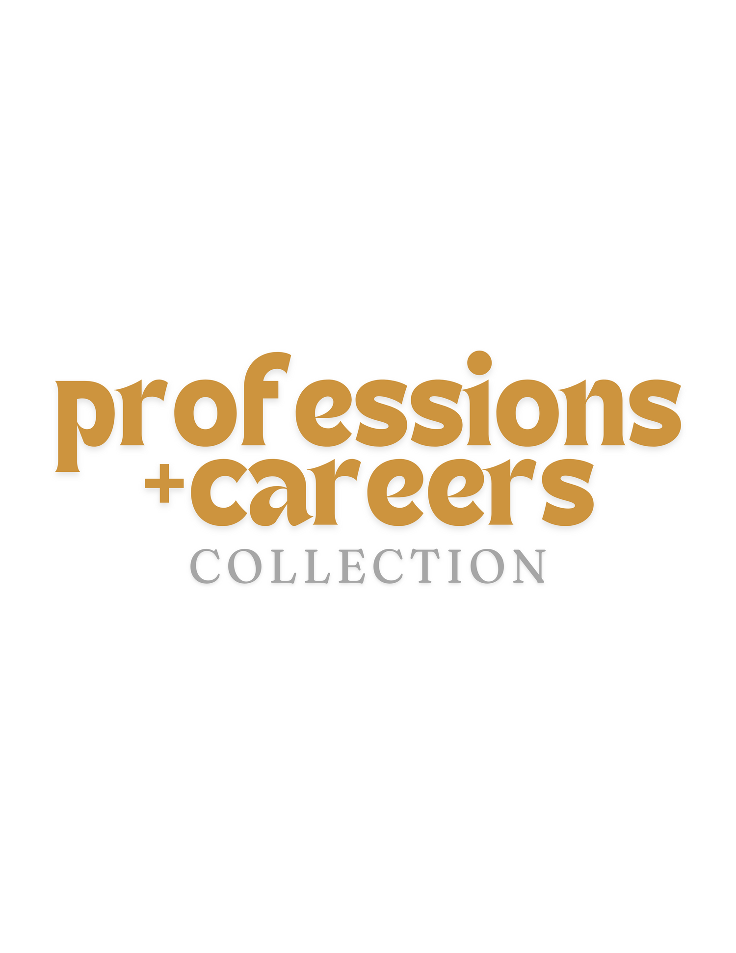 Professions + Careers Collection