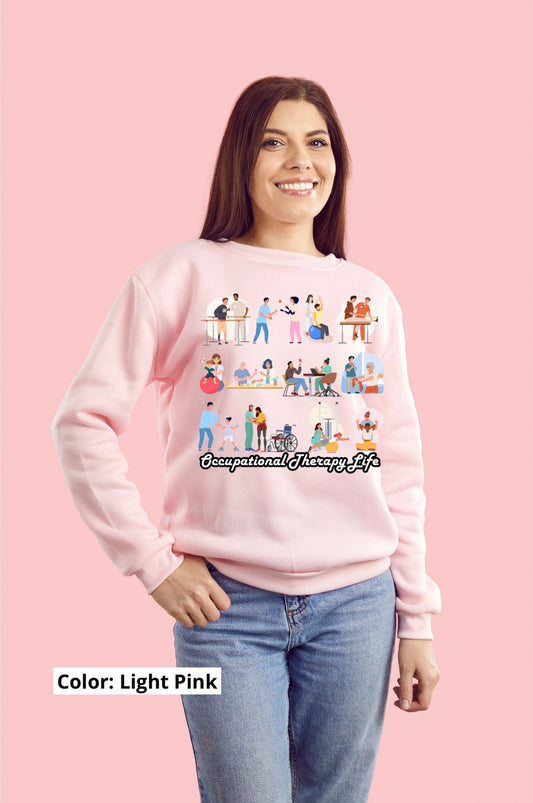 Occupational Therapy Life Sweatshirt | exercises | Full front
