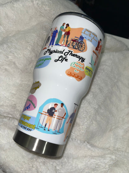 Physical Therapy Life Insulated Tumbler with Lid | Hot/Cold | 30fl oz | White