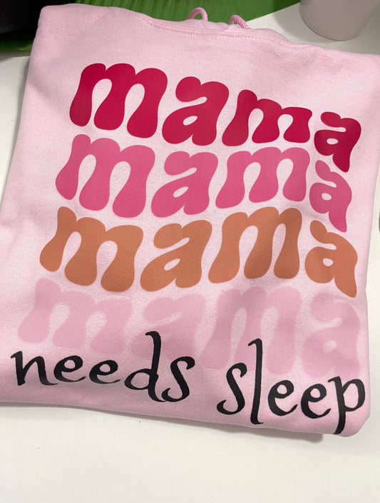 Mama wave Needs Sleep Sweatshirt | Pink Ombre | adult Unisex size