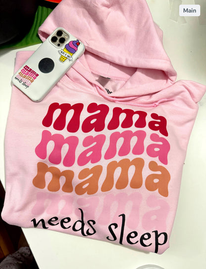 Mama wave Needs Sleep Sweatshirt | Pink Ombre | adult Unisex size