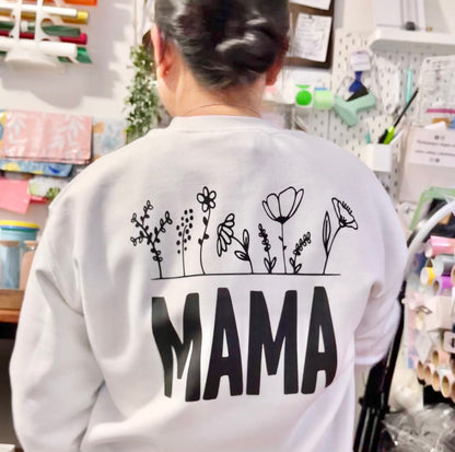 MAMA flowers got your back Sweatshirt | PRINT ON BACK PART ONLY + leaf on each wrist area | CLEARANCE