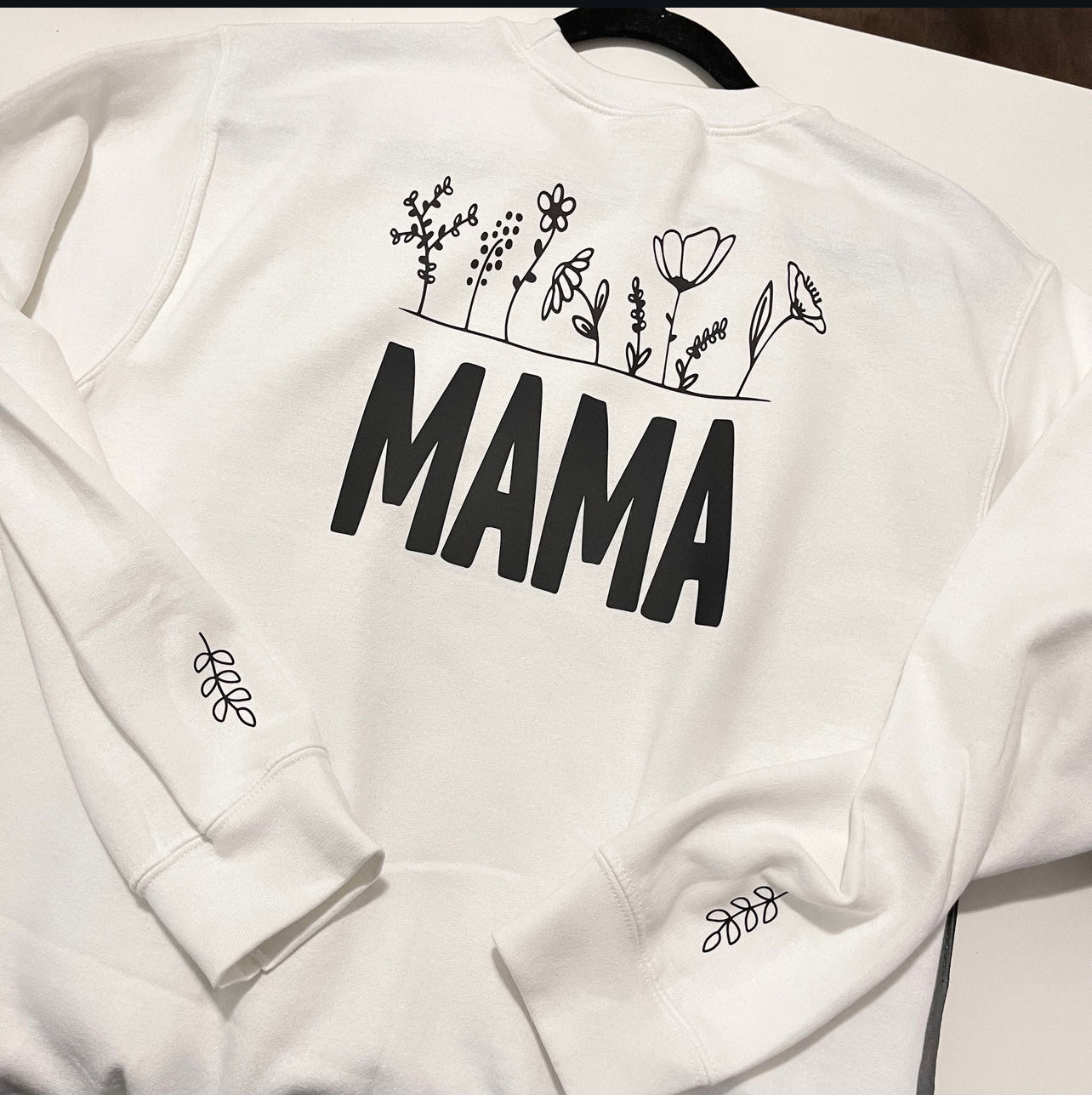 MAMA flowers got your back Sweatshirt | PRINT ON BACK PART ONLY + leaf on each wrist area | CLEARANCE