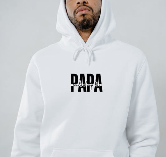 papa needs sleep too hoodie | pocket center chest | Black Print | Unisex size