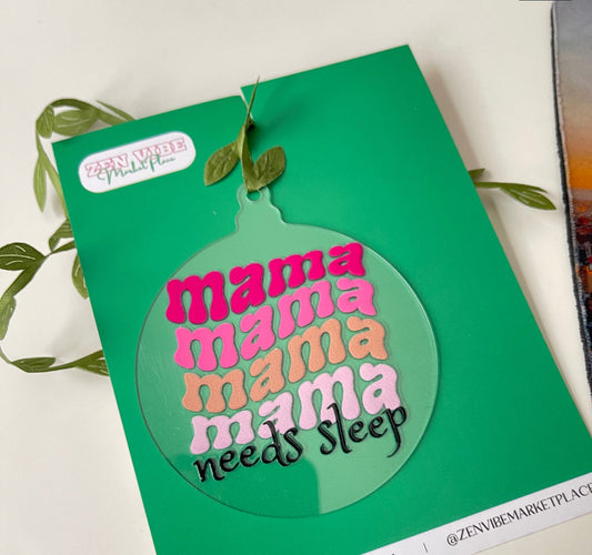 Mama wave needs sleep Ornament | Pink Ombre | RoundClearAcrylic | Accessories