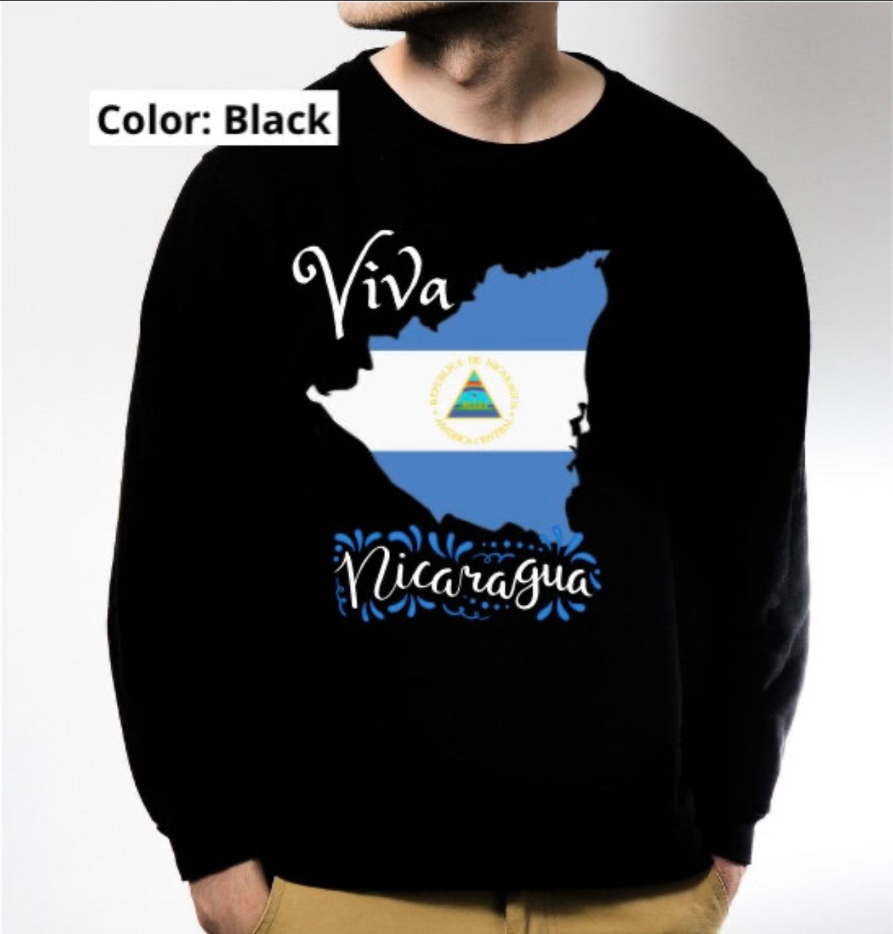 Viva Nicaragua Map Sweatshirt | Full Chest Print | Adult Unisex size