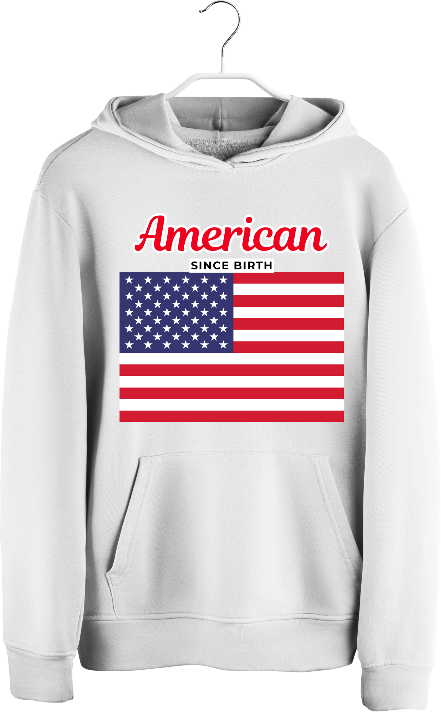 American since birth- USA flag Hoodie | adult Unisex size
