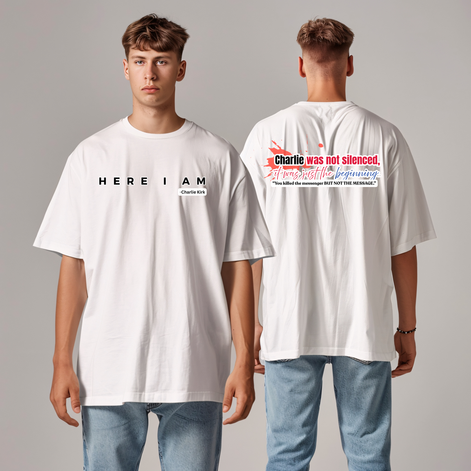 HERE I AM -Charlie Kirk | 2 sides | adult Unisex size – Zen Vibe