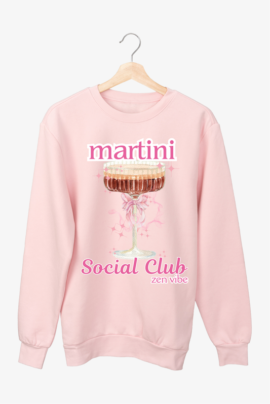 Martini Social Club zen vibe Sweatshirt | Adult Unisex | full chest print